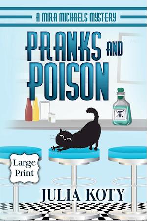 Pranks and Poison