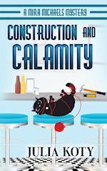 Construction and Calamity 