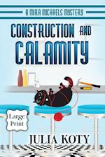 Construction and Calamity 