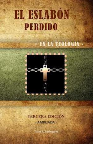 El Eslabon Perdido - En La Teologia