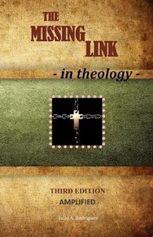 The Missing Link - In Theology