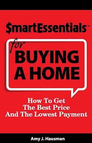 Smart Essentials for Buying a Home