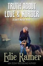 Truth about Love & Murder