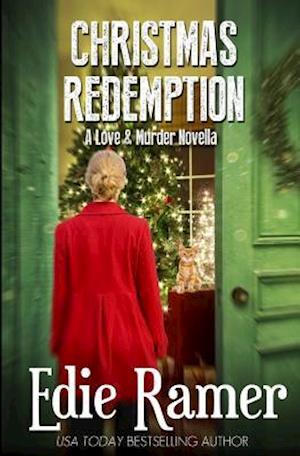 Christmas Redemption (Love & Murder Book 5)