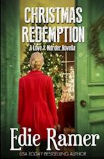 Christmas Redemption (Love & Murder Book 5)