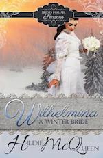 Wilhelmina, a Winter Bride
