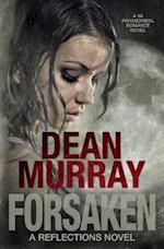 Forsaken (Reflections Volume 7)