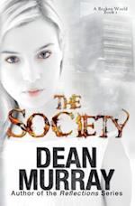 The Society (a Broken World Volume 1)