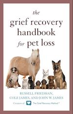 Grief Recovery Handbook for Pet Loss