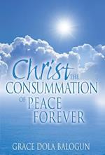 Christ the Consummation of Peace Forever
