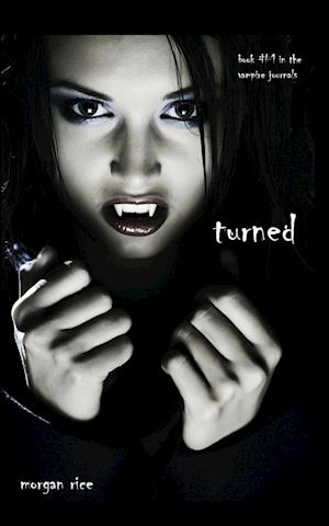 Turned (Book #1 in the Vampire Journals)