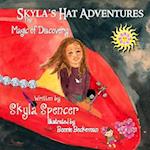 Skyla's Hat Adventures: The Magic of Discovery 