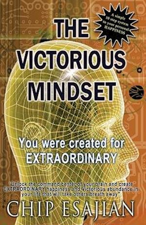 The Victorious Mindset: You were created for EXTRAORDINARY!