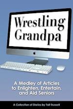 Wrestling Grandpa