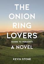The Onion Ring Lovers (Guide to Vermont)