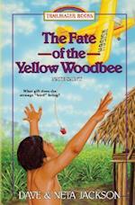 The Fate of the Yellow Woodbee