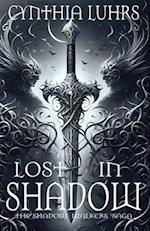 Lost in Shadow: A Shadow Walkers Novel 