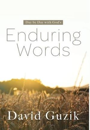 Enduring Words: Day by Day With God's Enduring Words