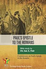 Paul's Epistle to the Romans: A Commentary on Paul's Epistle to the Romans 
