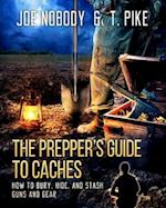 The Prepper's Guide to Caches