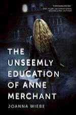 Unseemly Education of Anne Merchant