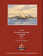 ACUA Underwater Archaeology Proceedings 2023