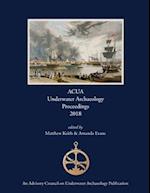 ACUA Underwater Archaeology Proceedings 2018