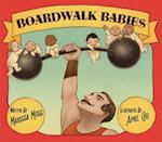 Boardwalk Babies