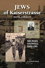 Jews of Kaiserstrasse - Mainz, Germany 