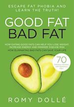 Good Fat, Bad Fat