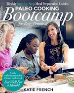 Paleo Cooking Bootcamp for Busy People