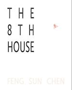 The 8th House