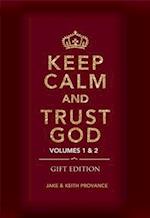 Keep Calm and Trust God (Gift Edition)