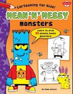 Mean 'n' Messy Monsters