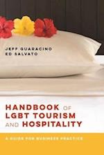 Handbook of LGBT Tourism and Hospitality – A Guide for Business Practice