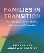 Families in Transition – Parenting Gender Diverse Children, Adolescents, and Young Adults