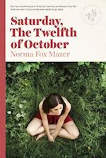 Saturday, the Twelfth of October