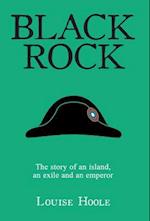 Black Rock: The Story of an Island, an Exile and an Emperor 