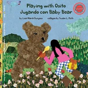 Playing with Osito | Jugando con Baby Bear: bilingual English and Spanish