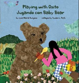 Playing with Osito | Jugando con Baby Bear: bilingual English and Spanish