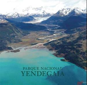 Parque Nacional Yendegaia