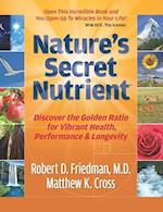 Nature's Secret Nutrient: Golden Ratio Biomimicry for PEAK Health, Performance & Longevity 