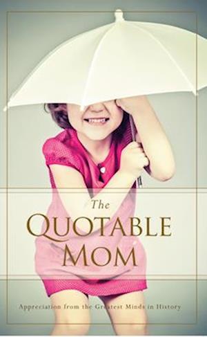 The Quotable Mom