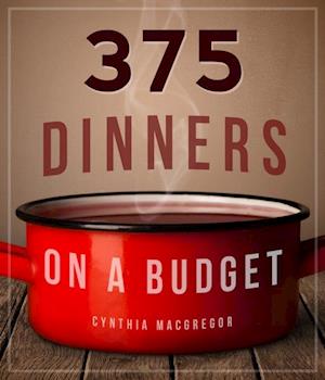 375 Dinners on a Budget