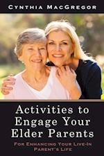 Activities to Engage Your Elder Parents