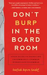 Don't Burp in the Boardroom