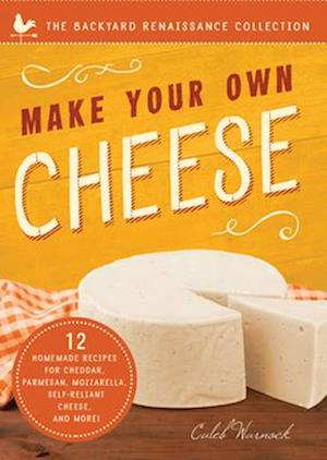 Make Your Own Cheese