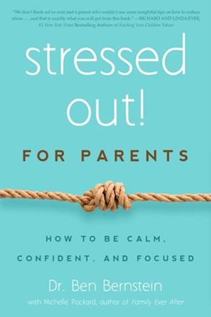 Stressed Out! For Parents