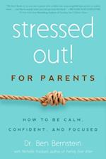 Stressed Out! For Parents