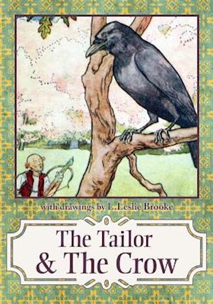 Tailor & the Crow